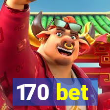 170 bet